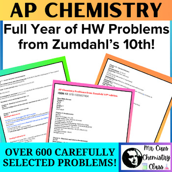 Preview of Advanced Placement AP Chemistry Zumdahl HW Problems for the Entire YEAR!