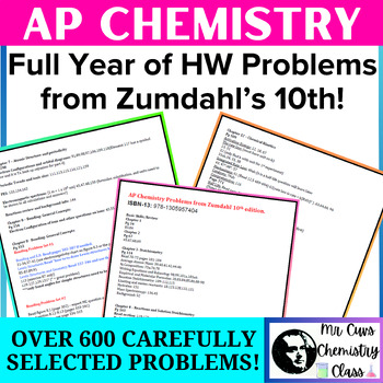 Preview of Advanced Placement AP Chemistry Zumdahl HW Problems for the Entire YEAR!