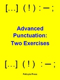 Advanced Punctuation -- 2 Exercises