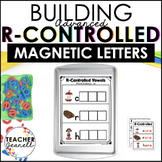 Advanced R-Controlled Vowels Magnetic Letter Activities
