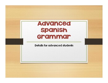 Preview of Advanced Spanish Grammar Notes With Video
