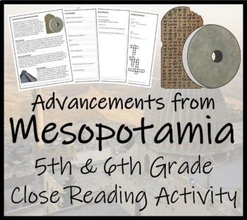 Preview of Advancements from Mesopotamia Close Reading Comprehension | 5th & 6th Grade