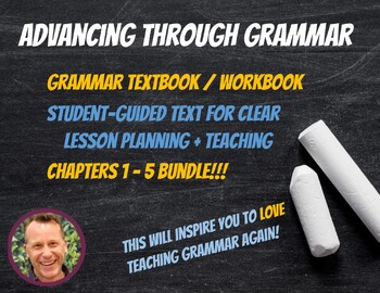 Preview of Advancing Through Grammar: Grammar Textbook + Activities: Chapters 1-5 Bundle