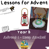 Advent 1 - Keep Awake! - Year B, Matthew - Be Ready! Prepa