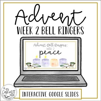 Preview of Advent Lesson Bell Ringers: Week 2- PEACE