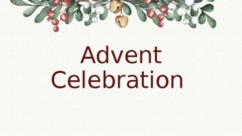 Preview of Advent Slideshow & Lesson / Poem Unit Connected / Advent Weekly lessons