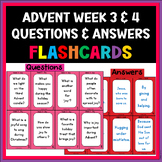 Advent Week 3 and 4 Questions & Answers Flashcards