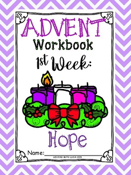 Preview of Advent Workbook Catholic Resource (week 1-hope)