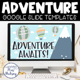 Adventure Google Slides Templates - Distance Learning