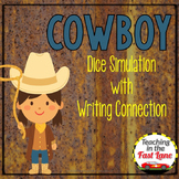 Adventure Writing Project: Cowboy Dice Simulation