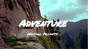 Preview of Adventure Writing Prompts