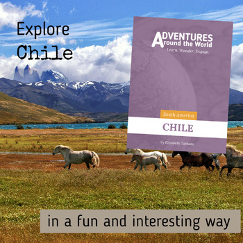 Preview of Adventures Around the World :: Chile