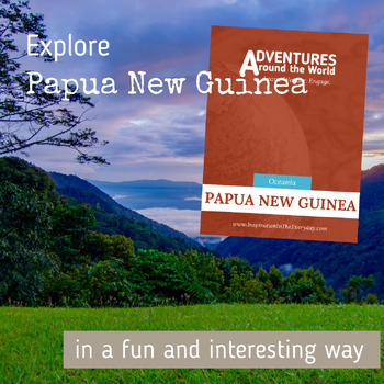 Preview of Adventures Around the World :: Papua New Guinea