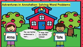 Preview of Adventures in Annotation with Anna & Tate: Solving Word Problems