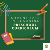 Adventures in Learning: Preschool Curriculum