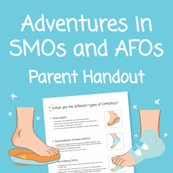 Preview of Adventures in SMOs and AFOs: Parent Handout
