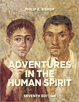 Preview of Adventures in the Human Spirit 7th Edition by Philip E. Bishop E-BOOK