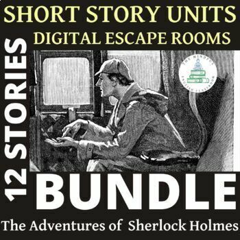 Preview of Adventures of Sherlock Holmes BUNDLE | Digital Escape Rooms | Readers Theater