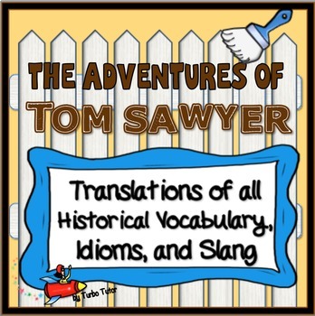 Preview of Adventures of Tom Sawyer: Obsolete Vocabulary, Slang Translations, Word Search