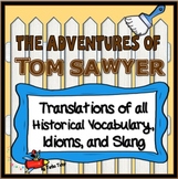 Adventures of Tom Sawyer: Obsolete Vocabulary, Slang Trans
