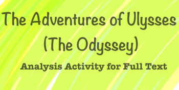 Preview of Adventures of Ulysses/The Odyssey:  Chart Activity for Analyzing the Text 