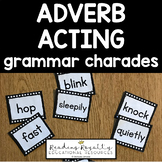 Adverb Acting - Grammar Charades!