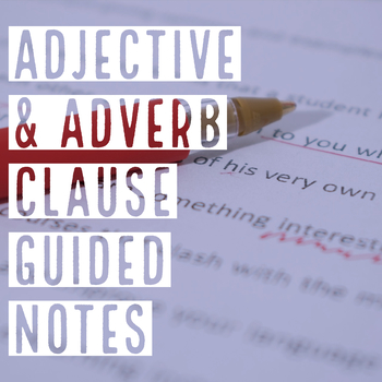 Preview of Adverb & Adjective Phrase Guided Notes