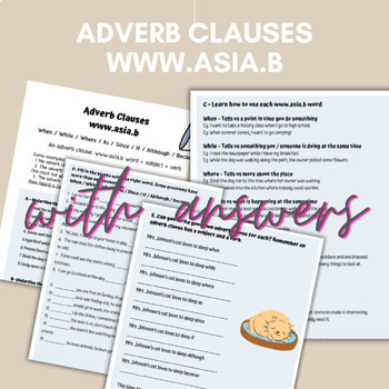 Preview of Adverb Clauses www.asia.b Worksheets including answers  (5 pages)