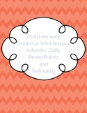 Adverb Multi-sensory Mini-lesson