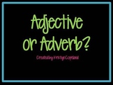 Adverb or Adjective? Powerpoint 1