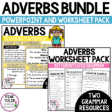 Adverbs Bundle - Worksheet Pack and Guided Teaching PowerPoint