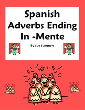 Preview of Spanish Adverbs with -Mente Introduction, Reference, and Practice Worksheet