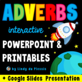 Adverbs PowerPoint / Google Slides, Worksheets, Posters, & More!