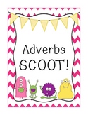Adverbs SCOOT!