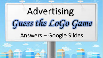 Preview of Advertising - Guess the Logo Answers – Game – Slides