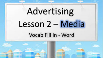 Preview of Advertising Les 2 – Media Vocab Fill-in – WORD