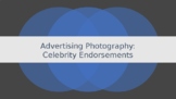 Advertising Photography: Celebrity Endorsements
