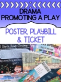 Advertising Promo for Drama Class!  Tickets, poster, playbill