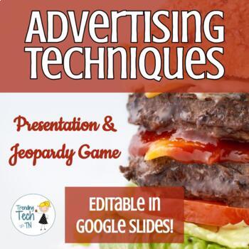 Preview of Advertising Techniques Presentation & Note Guide - Editable in Google Slides