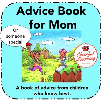 Preview of Advice Book for Mom (or someone else special)