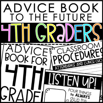 Preview of Advice Book to the Future 4th Graders