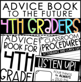 Advice Book to the Future 4th Graders