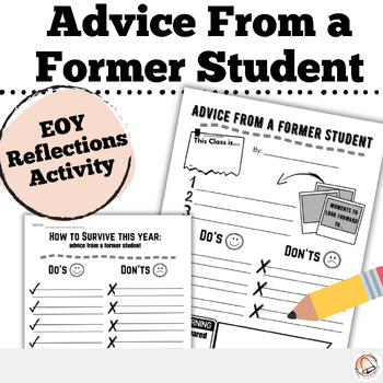 Preview of Advice From a Former Student | EOY Student Reflections Activity