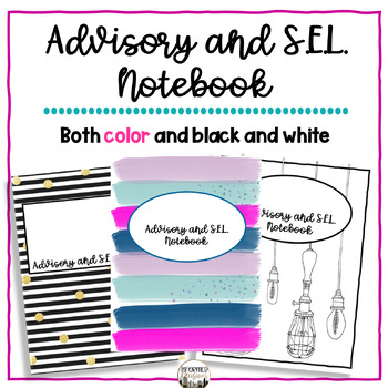 Preview of Advisory and Social Emotional Learning SEL Notebook for High and Middle School