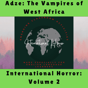 Preview of Horror-Based Literacy Exercises: Volume 2 - Adze: The Vampires of West Africa