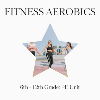 Preview of Aerobic Fitness PE Unit for Middle or High School: Full Semester Unit!!