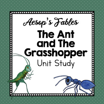 Preview of The Ant and the Grasshopper | Aesop's Fables | Fables Reading and Writing Unit