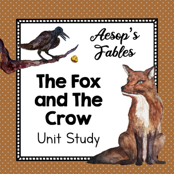 Preview of The Fox and The Crow | Aesop's Fables | Fables Reading and Writing Unit