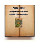 Aesop Fables: Using Fables to Increase Student Comprehension