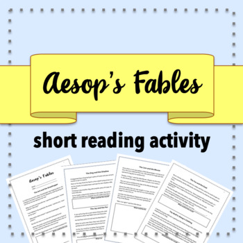 Aesop's Fables Short Reading Activity by Music With Miss Wadden | TPT
